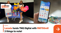 Lazada Funds Tng Digital With Rm750Mil