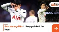 Son Heung-Min: I Disappointed The Team