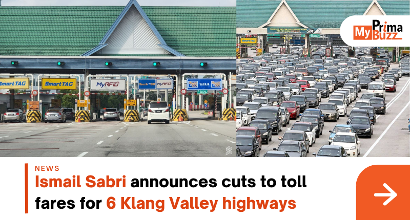 Ismail Sabri Cuts To Toll Fares For 6 Klang Valley Highways